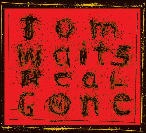 【輸入盤LPﾚｺｰﾄﾞ】【新品】Tom Waits / Real Gone (Remixed And Remastered) (ﾘﾏｽﾀｰ盤)【LP2017/12/1発売】(ﾄﾑ･ｳｪｲﾂ)