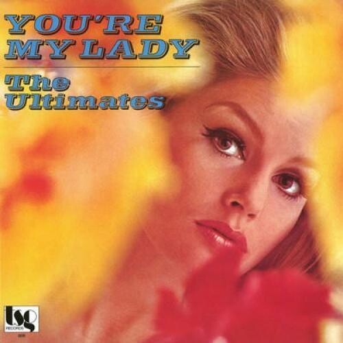 【輸入盤LPﾚｺｰﾄﾞ】【新品】Ultimates / You're My Lady【LP2021/5/28発売】