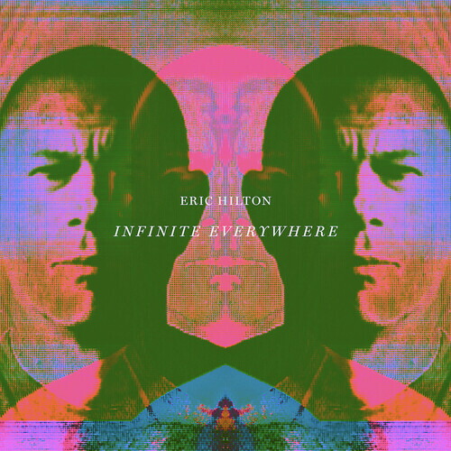 【輸入盤LPﾚｺｰﾄﾞ】【新品】Eric Hilton / Infinite Everywhere【LP2020/9/25発売】