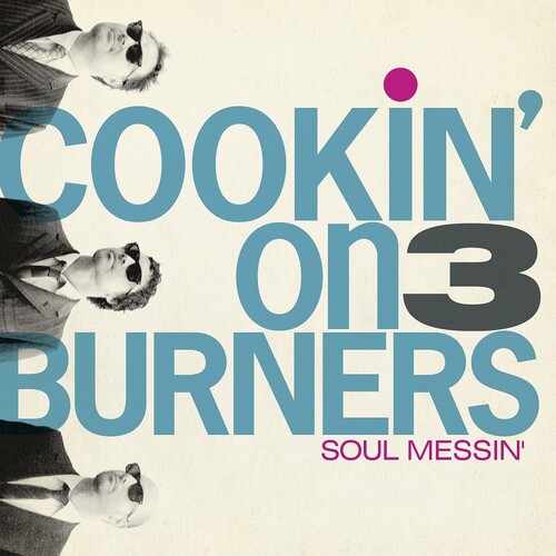 【輸入盤LPﾚｺｰﾄﾞ】【新品】Cookin' On 3 Burners / Soul Messin': 10 Year Anniversary Edition (Clear V【LP2019/11/8発売】