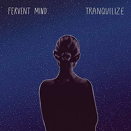 【輸入盤LPﾚｺｰﾄﾞ】【新品】Fervent Mind / Tranquilize【LP2019/3/29発売】｜あめりかん・ぱい