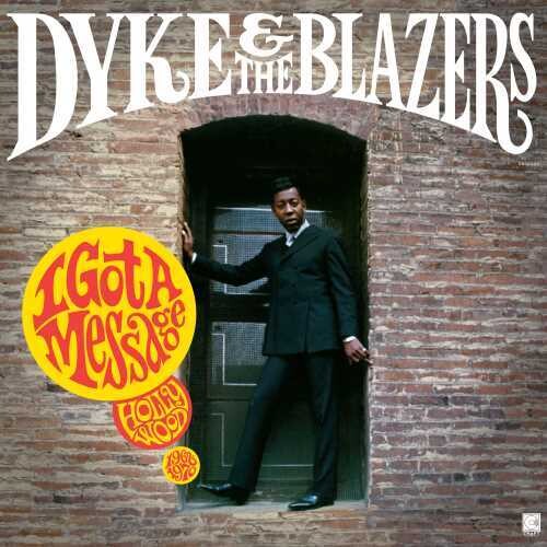 【輸入盤LPﾚｺｰﾄﾞ】【新品】Dyke & Blazers / Got A Message: Hollywood 1968-1970【LP2021/6/25発売】