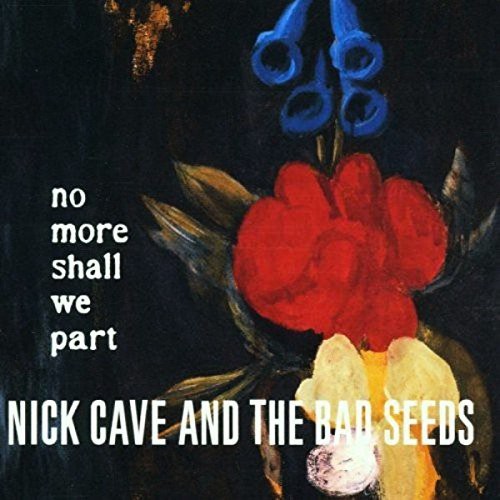 【輸入盤LPﾚｺｰﾄﾞ】【新品】Nick Cave & Bad Seeds / No More Shall We Part【LP2023/2/17発売】(ﾆｯｸｹｲｳﾞ&ﾊﾞｯﾄﾞｼｰｽﾞ)