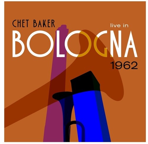 【輸入盤LPﾚｺｰﾄﾞ】【新品】Chet Baker / Live In Bologna 1962【LP2023/1/13発売】(ﾁｪｯﾄﾍﾞｰｶｰ)