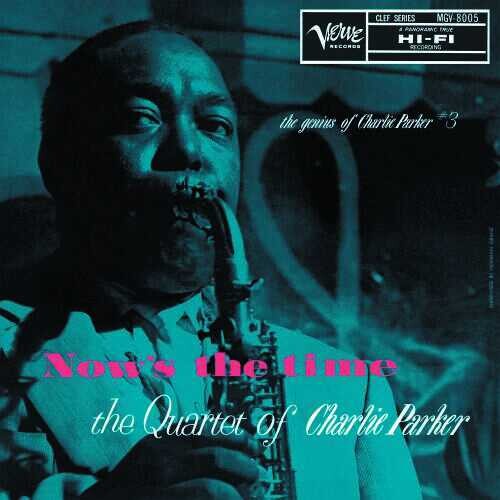 【輸入盤LPﾚｺｰﾄﾞ】【新品】Charlie Parker / Now's The Time: The Genius Of Charlie Parker # 3【LP2023/12/8発売】(ﾁｬｰﾘｰ･ﾊﾟｰｶｰ)