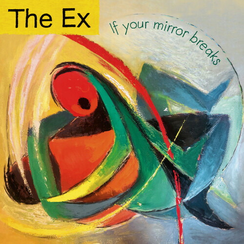 【輸入盤LPﾚｺｰﾄﾞ】【新品】EX / IF YOUR MIRROR BREAKS【LP2025/4/18発売】