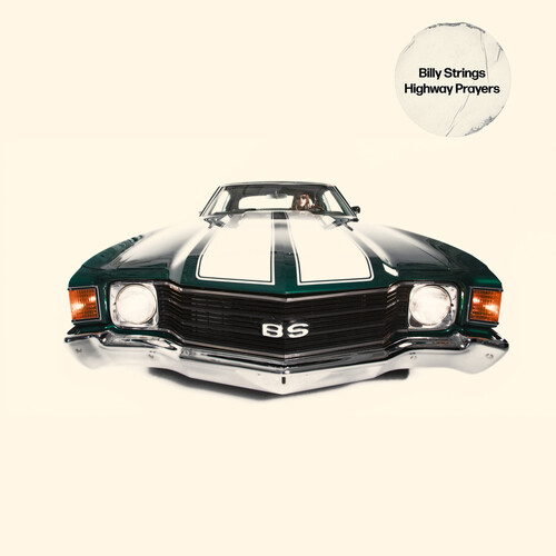 【輸入盤LPﾚｺｰﾄﾞ】【新品】BILLY STRINGS / HIGHWAY PRAYERS (180gram Vinyl)(ビリー・ストリングス)【LP2024/09/27発売】｜あめりかん・ぱい
