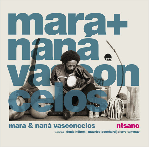 【輸入盤LPﾚｺｰﾄﾞ】【新品】MARA & NANA VASCONCELOS / NTSANO (180gram Vinyl) (ﾘﾏｽﾀｰ盤)【LP2026/3/6発売】