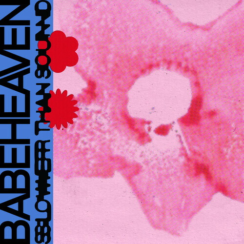 【輸入盤LPﾚｺｰﾄﾞ】【新品】BABEHEAVEN / SLOWER THAN SOUND【LP2025/12/19発売】