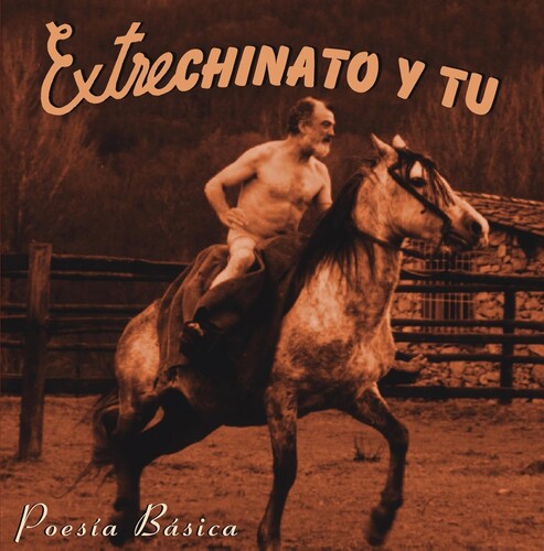 【輸入盤LPﾚｺｰﾄﾞ】【新品】EXTRECHINATO Y TU / POESIA BASICA【LP2026/1/16発売】