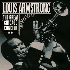 Louis Armstrong Great Chicago Concert 1956 (180 Gram Vinyl)(ルイ・アームストロング)