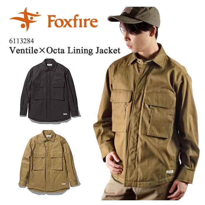 Foxfire フォックスファイヤー Ventile×Octa Lining Jacket ベンタイル×オクタライニングJKT 起毛 保温性 起毛 オクタ 6113284 ブラック ベ ライフィッシング 3color 送料無料 39ショップ 返品交換不可 セール品 お買い得 値下げ