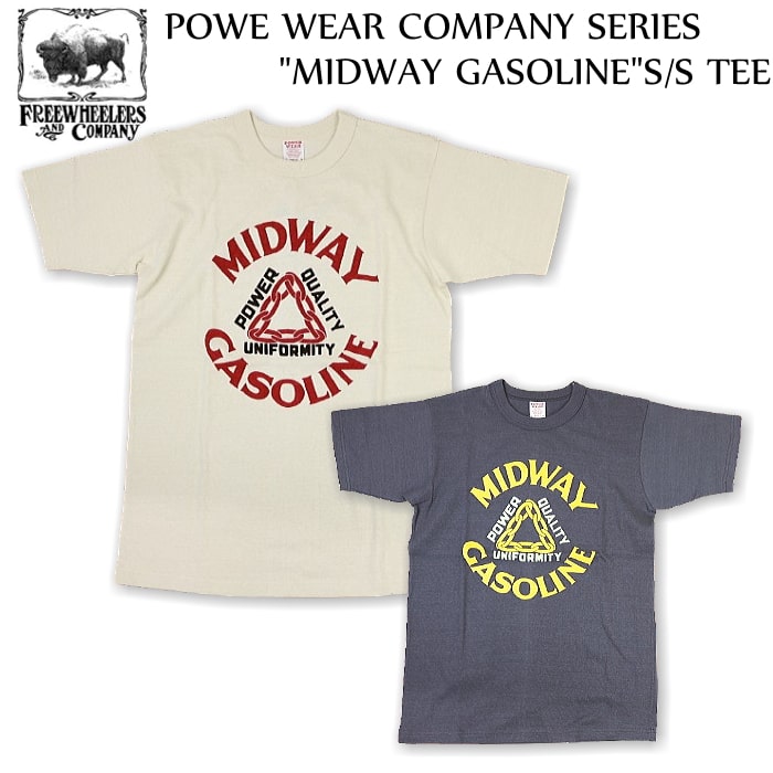 フリーホイーラーズ POWER WEAR COMPANY SERIES “MIDWAY GASOLINE” SHORT SLEEVE T-SHIRT パワーウエア カンパニー シリーズ \