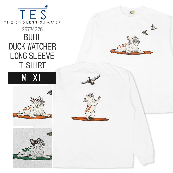エンドレスサマー　the endress summer BUHI 長袖Tシャツ 楽天市場】TES ザ エンドレスサマー テス BUHI ダックウォッチャー