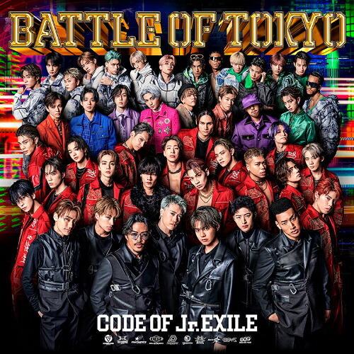CD / GENERATIONS, THE RAMPAGE, FANTASTICS, BALLISTIK BOYZ, PSYCHIC FEVER from EXILE TRIBE / BATTLE OF TOKYO CODE OF Jr.EXILE (CD+Blu-ray) (通常盤) / RZCD-77783