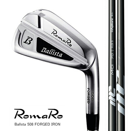 RomaRoロマロ　Ｂａｌｌｉｓｔａ　508アイアン/Ｆｕｊｉｋｕｒａフジクラ MCI 50・60・70・80・90・100 Iron＃5-9・ＰＷ　6本セット｜エムズゴルフ工房　店 141,900円