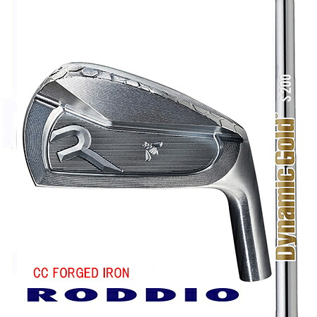 RODDIOロッディオ 月間30セット限定　 CC FORGED IRONフォージドアイアン/ダイナミックゴールド　HT ＃5-9・ＰＷ　6本セット