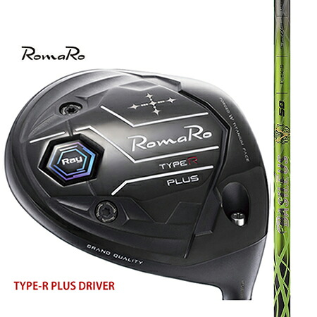 RomaRo ロマロTYPE-R PLUS DRIVER タイプRプラスドライバー/BASILEUSγバシレウスガンマ 40・50・60