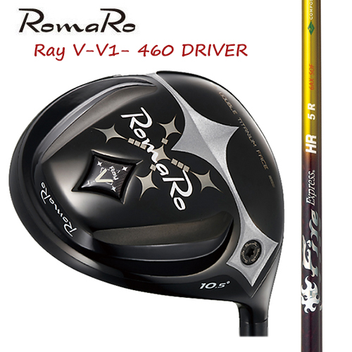 売買 RomaRO ロマロ Ray V V1 460 ドライバー Fire Express HR