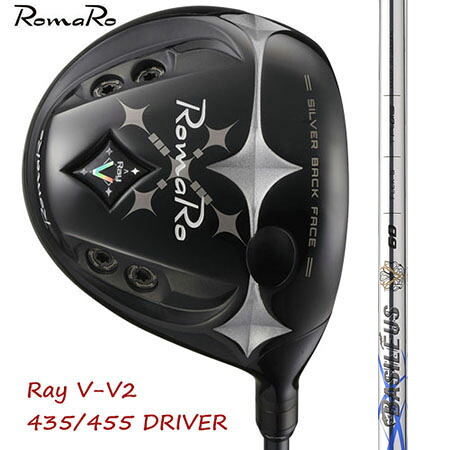 RomaRo ロマロ Ray V V2 435/455 ドライバー（高反発あり）/BASILEUSVバシレウスアルファ2【カスタム・ゴルフクラブ】｜エムズゴルフ工房　店