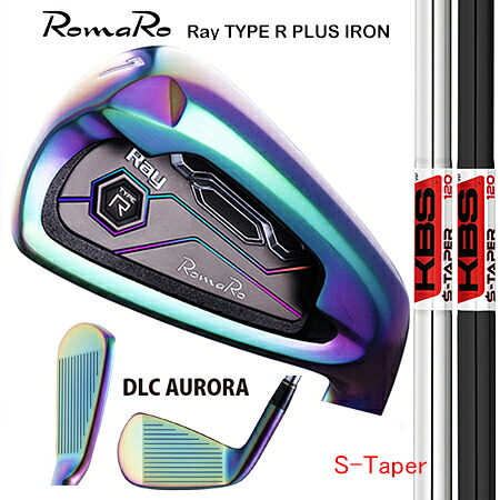 RomaRoロマロ　RayType-R　PLUSアイアン　DLC AURORA２０th期間限定発売/FST KBS TOUR　S-TAPER・S-TAPER LITE　＃6－P 5本セット【カスタム・ゴルフクラブ】