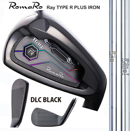 RomaRoロマロ　RayType-R　PLUSアイアン　DLC BLACK　２０th期間限定発売/日本シャフト・N.S.1050GH,N.S.PRO1150GH TOUR 【カスタム・ゴルフクラブ】