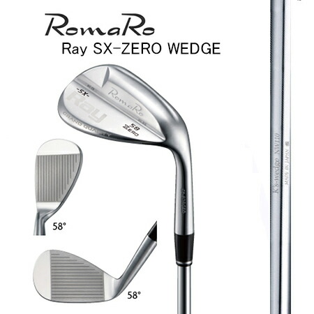 RomaRo  ロマロ Ray SX-ZERO ウエッジ/K\u0027s Wedge NW110・NW120