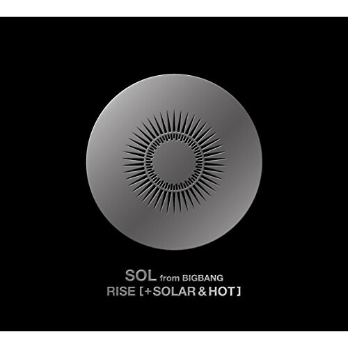 【楽天市場】CD / SOL(from BIGBANG) / RISE(+ SOLAR & HOT) (2CD+DVD) (歌詞対訳付 ...