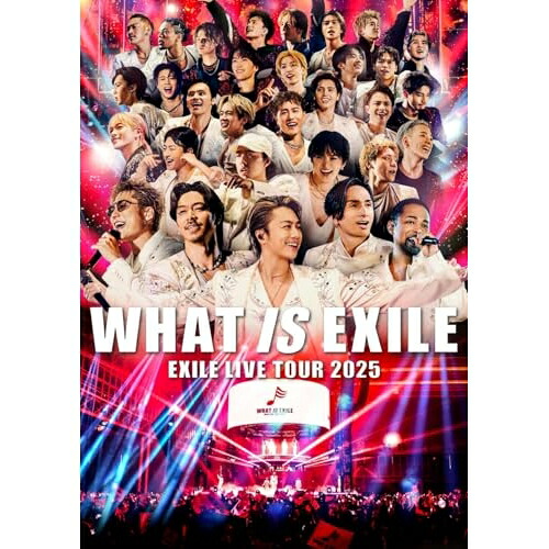 BD / EXILE / EXILE LIVE TOUR 2025 &rdquo;WHAT IS EXILE&rdquo;(Blu-ray) (初回生産限定盤) / RZXD-67287｜エプロン会　店