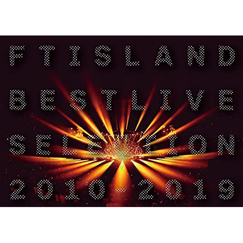 DVD / FTISLAND / FTISLAND BEST LIVE SELECTION 2010-2019 / WPBL-90576