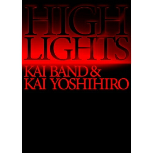 【楽天市場】 BD / 甲斐バンド / HIGHLIGHTS / KAI BAND & KAI YOSHIHIRO Blu-ray BOX ...