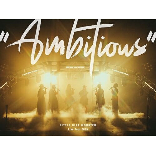 DVD / Little Glee Monster / Little Glee Monster Live Tour 2025 &rdquo;Ambitious&rdquo; (本編ディスク+特典ディスク) (初回生産限定盤) / SRBL-2437｜エプロン会　店 6,072円