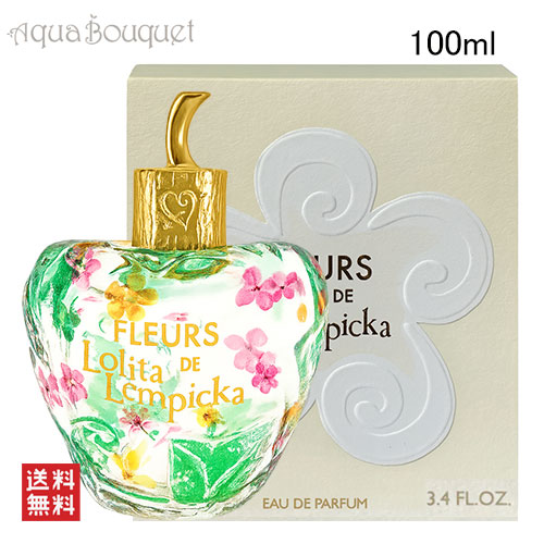 ロリータレンピカ フルール EDP 100ml 香水 レディース LOLITA LEMPICKA FLEURS EDP [3ij]春 新生活 お祝い