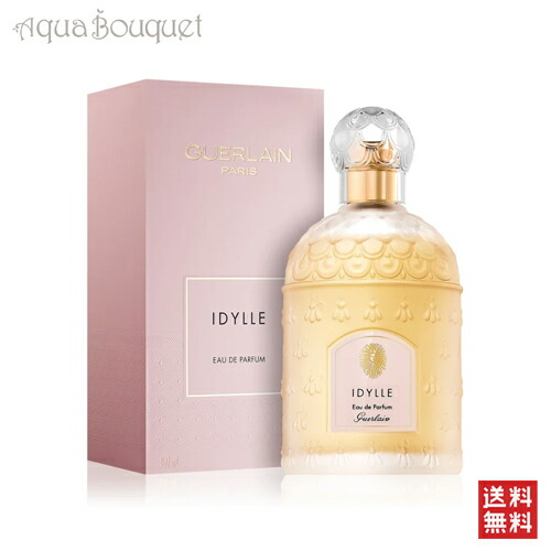 日本正規品 Edp イディール ゲラン 100ml Edp Idylle Guerlain Acropolis In