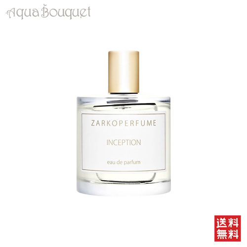 宅送 ザルコパフューム インセプション ベリー オードパルファム 100ml Zarkoperfume Inception Edp アクアブーケ店 内祝い Godest Louyer Fr