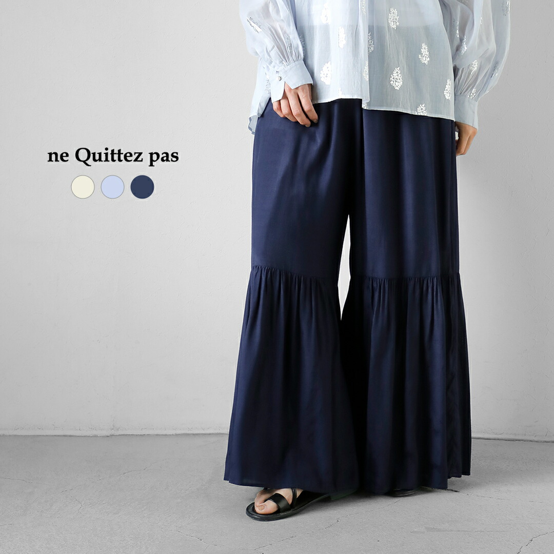 ne Quittez pas ヌキテパ シャントン ティアード パンツ Shantoon Tiered Pants 010600cc1 レディース 2026ss新作 春夏 【サイズ交換初回無料】【クーポン対象】
