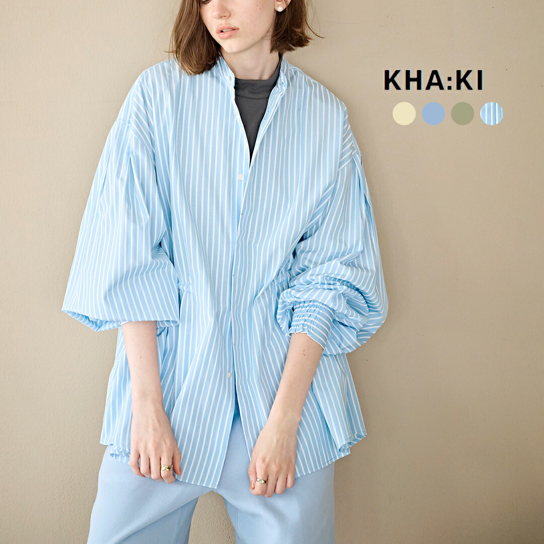 kha:ki カーキ フライフロント バンドカラー ボリュームスリーブシャツ “FLY-FRONT VOLUME SHIRTS” mil26hbl3154 レディース 2026ss新作 春夏【クーポン対象】