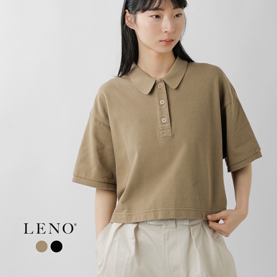 LENO リノ ハイツイストコットン 鹿の子 ポロシャツ POLO SHIRTS leno-cs001-same1 レディース 2026ss新作 春夏【クーポン対象】 11,088円