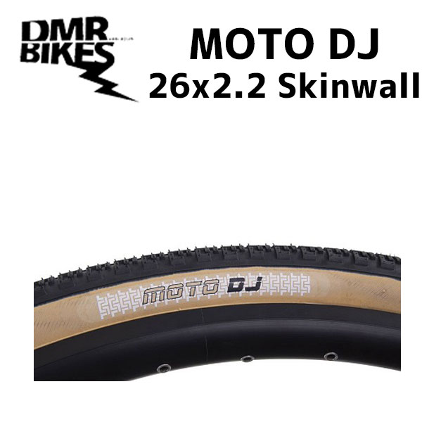 DMR タイヤ MOTO DJ 26x2.2 Skinwall ブラック/スキン ワイヤービード仕様 自転車｜アリスサイクル