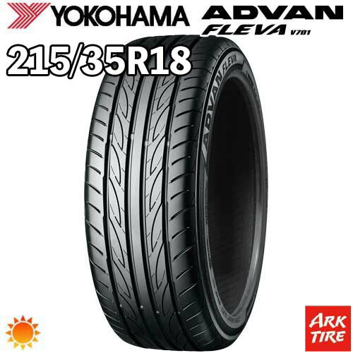 【タイヤ交換可能】2024年製 特価 2本セット 18インチ 215/35R18 84W XL YOKOHAMA ヨコハマ ADVAN アドバン FLEVA フレバ V701 サマー タイヤ単品2本価格