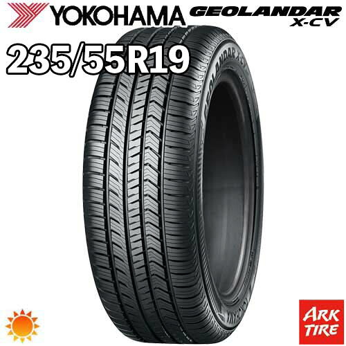 【タイヤ交換可能】2024年製 特価 2本セット 19インチ 235/55R19 105W XL YOKOHAMA ヨコハマ GEOLANDAR ジオランダー X-CV G057 サマー タイヤ単品2本価格
