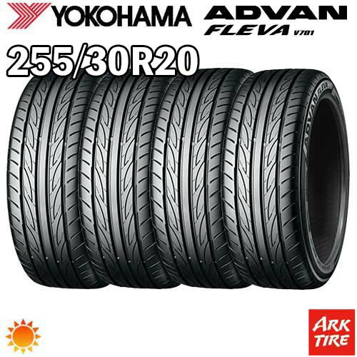 【タイヤ交換可能】4本セット 20インチ 255/30R20 92W XL YOKOHAMA ヨコハマ ADVAN アドバン FLEVA フレバ V701 サマー タイヤ単品4本価格