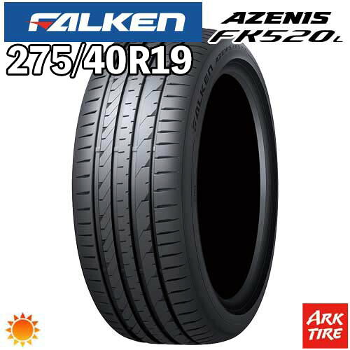 【タイヤ交換可能】2024年製 特価 2本セット 19インチ 275/40R19 105Y XL FALKEN ファルケン AZENIS アゼニス FK520L FK-520L サマー タイヤ単品2本価格