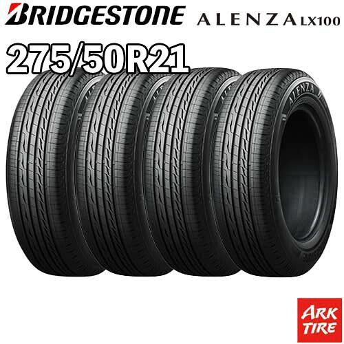 【タイヤ交換可能】2024年製 特価 4本セット 21インチ 275/50R21 110V BRIDGESTONE ブリヂストン ALENZA アレンザ LX100 サマー タイヤ単品4本価格