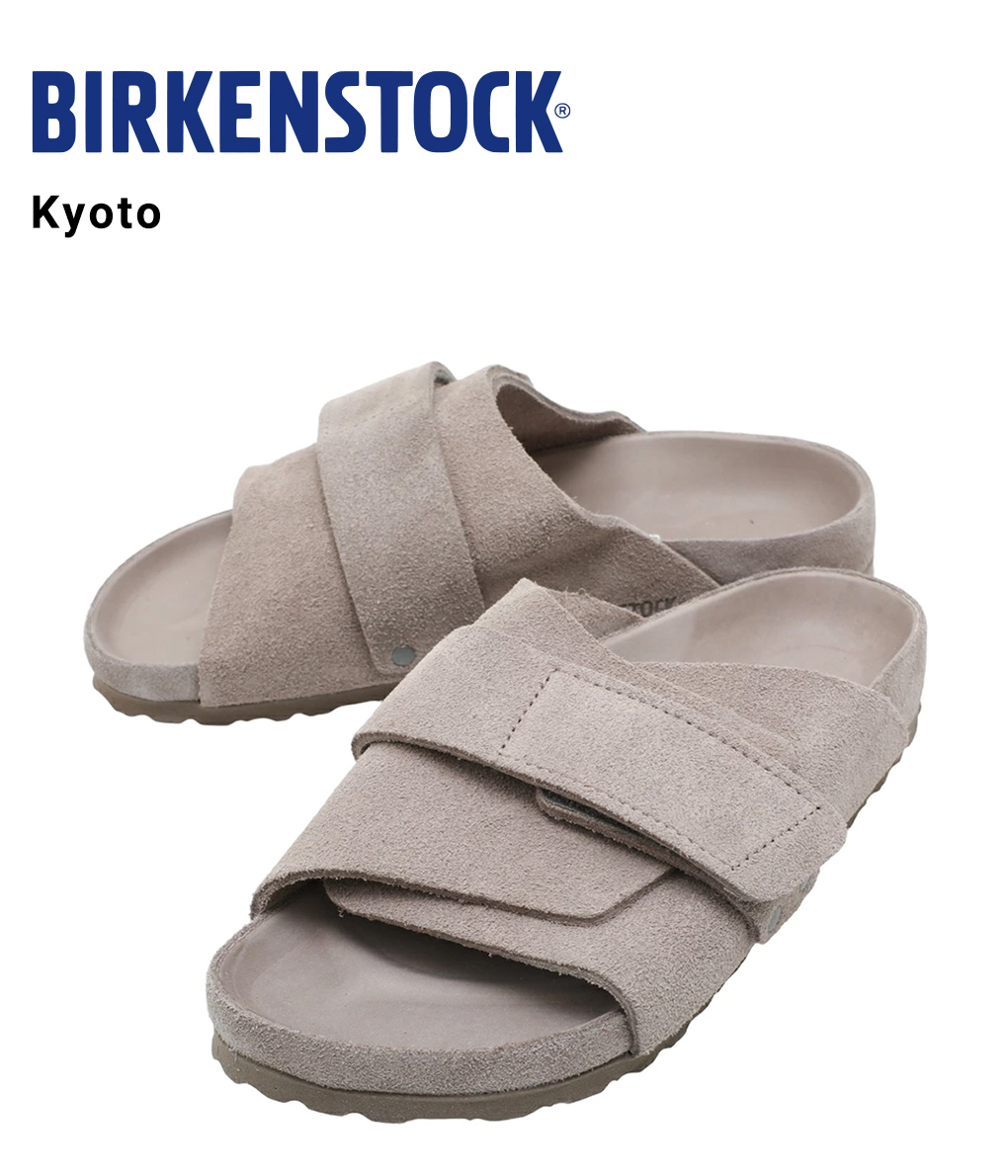 BIRKENSTOCK / ビルケンシュトック：Kyoto VL Taupe (ナロー)：BST