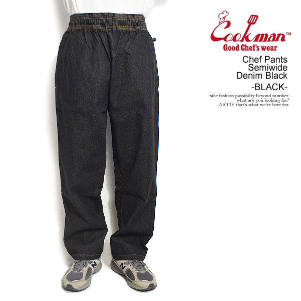 COOKMAN クックマン Chef Pants Semiwide Denim Black -BLACK- メンズ パンツ シェフパンツ イージーパンツ セミワイド 送料無料 ストリート