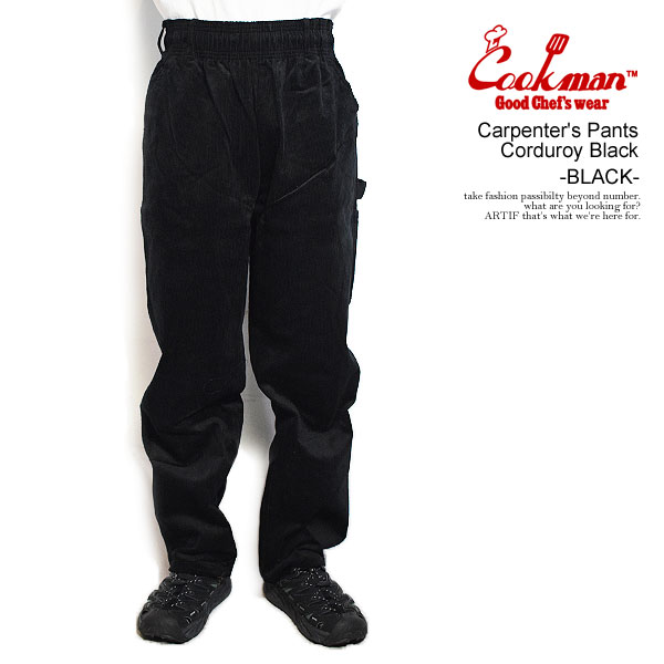 COOKMAN クックマン Carpenter's Pants Corduroy Black -BLACK- メンズ パンツ カーペンターズパンツ シェフパンツ イージーパンツ 送料無料 ストリート