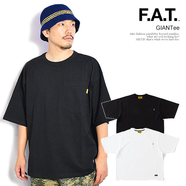 FAT エフエーティー GIANTee メンズ Tシャツ 半袖 7oz ビッグシルエット オーバーサイズ 送料無料 ストリート|ARTIF