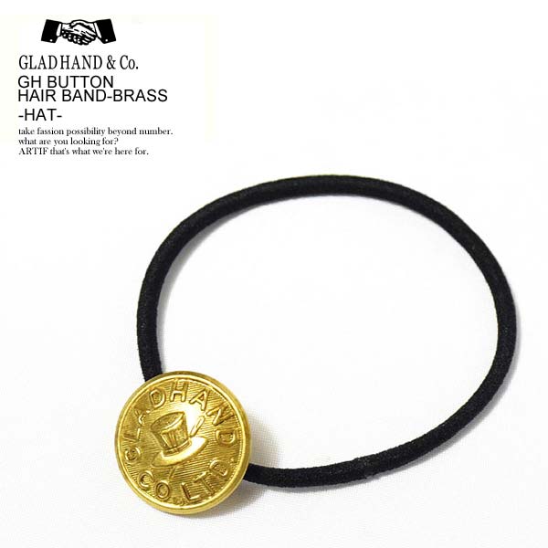 楽天市場 Glad Hand グラッドハンド Gh Button Hair Band Brass Hat メンズ コンチョ アクセサリー ヘアゴム ヘアバンド 髪留め 小物 おしゃれ かっこいい ファッション ゴールド 金 ストリート Gladhand ａｒｔｉｆ