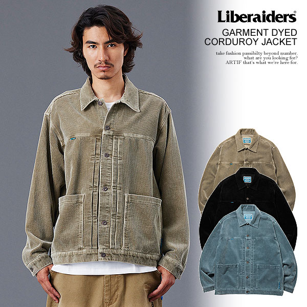20％OFF SALE セール Liberaiders リベレイダース GARMENT DYED CORDUROY JACKET メンズ ジャケット トラッカージャケット コーデュロイ 送料無料 ストリート｜ＡＲＴＩＦ 16,016円